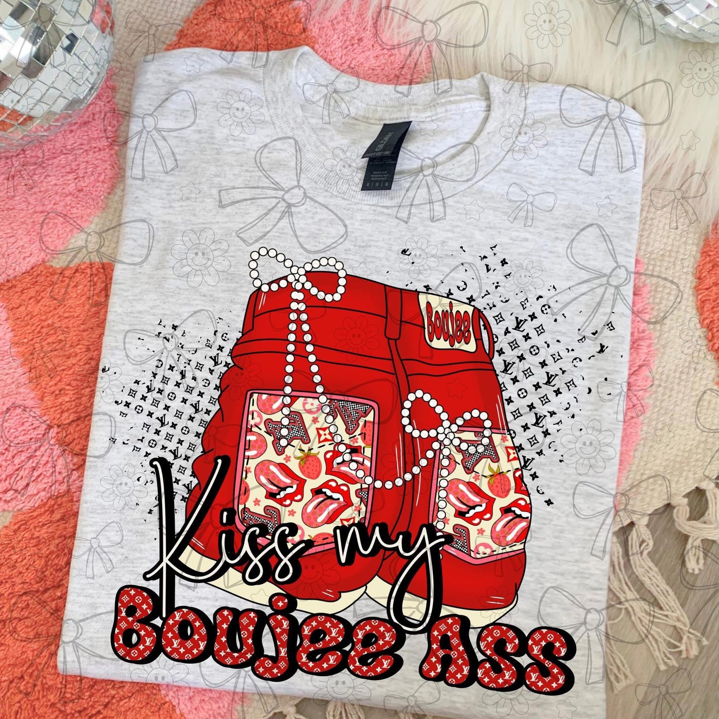 KISS MY BOUJEE ASS - DTF TRANSFER