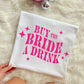 BUY THE BRIDE A DRINK - DTF TRANSFER