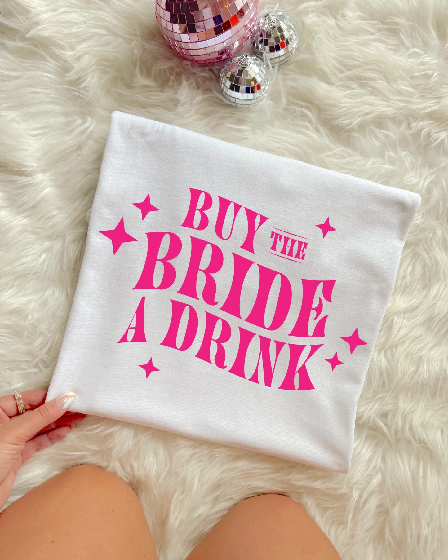 BUY THE BRIDE A DRINK - DTF TRANSFER