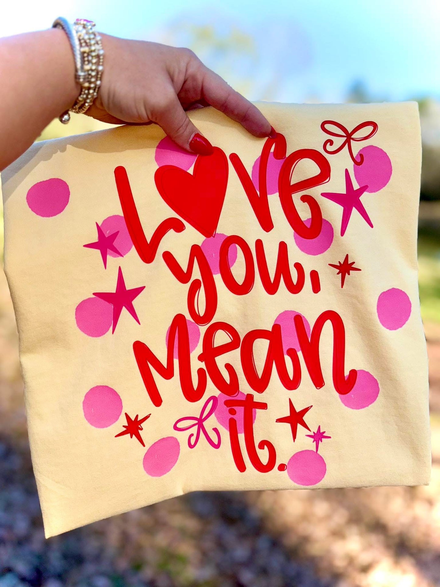 LOVE YOU MEAN IT - DTF TRANSFER