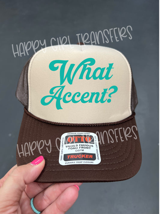 WHAT ACCENT? - DTF TRANSFER