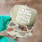 I’M NOT ARGUING - DTF TRANSFER