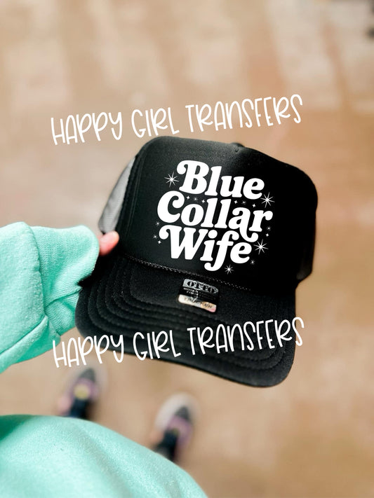 BLUE COLLAR WIFE - DTF TRANSFER