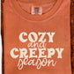 COZY AND CREEPY SEASON - DTF TRANSFER