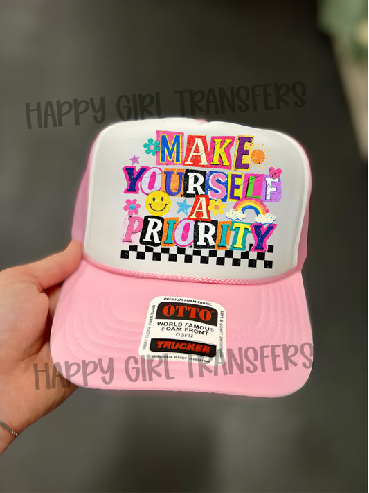 MAKE YOURSELF A PRIORITY - DTF TRANSFER