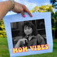 ROSEANNE MOM VIBES - DTF TRANSFER