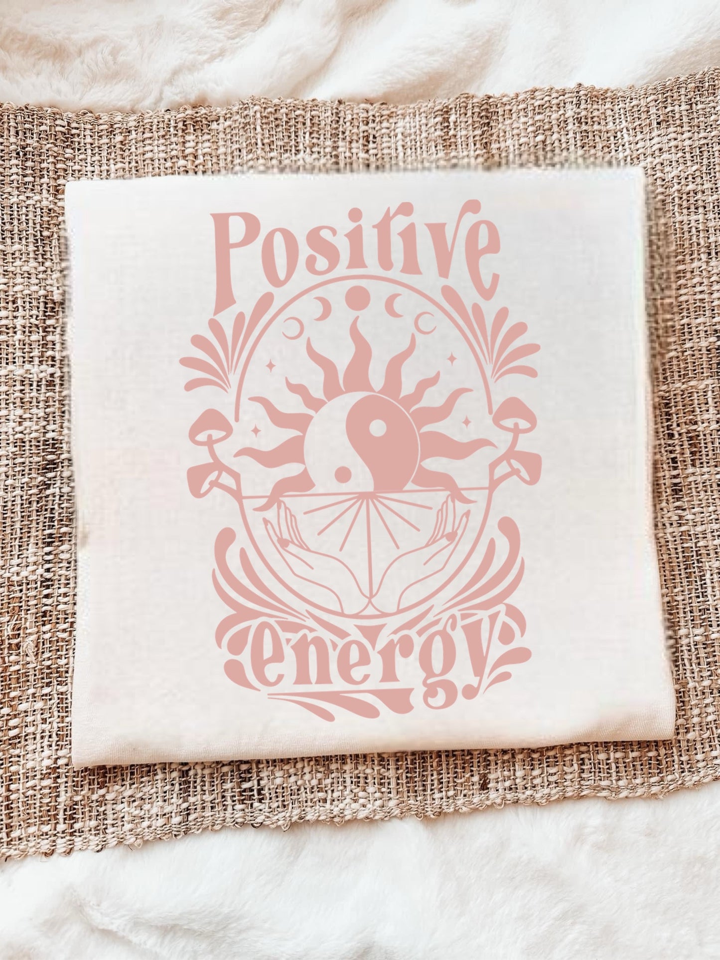 POSITIVE ENERGY - DTF TRANSFER