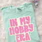 IN MY HOBBY ERA - DTF TRANSFER