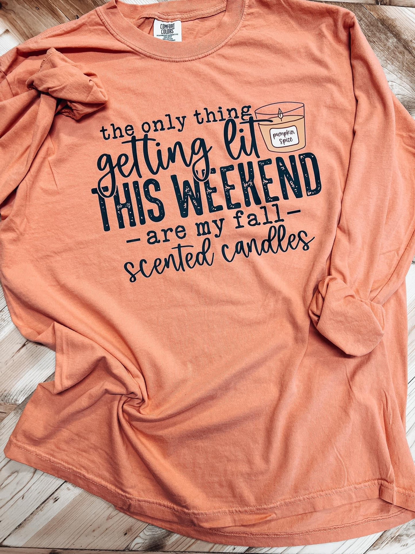 THE ONLY THING GETTING LIT THIS WEEKEND IS THE FALL CANDLES - DTF TRANSFER