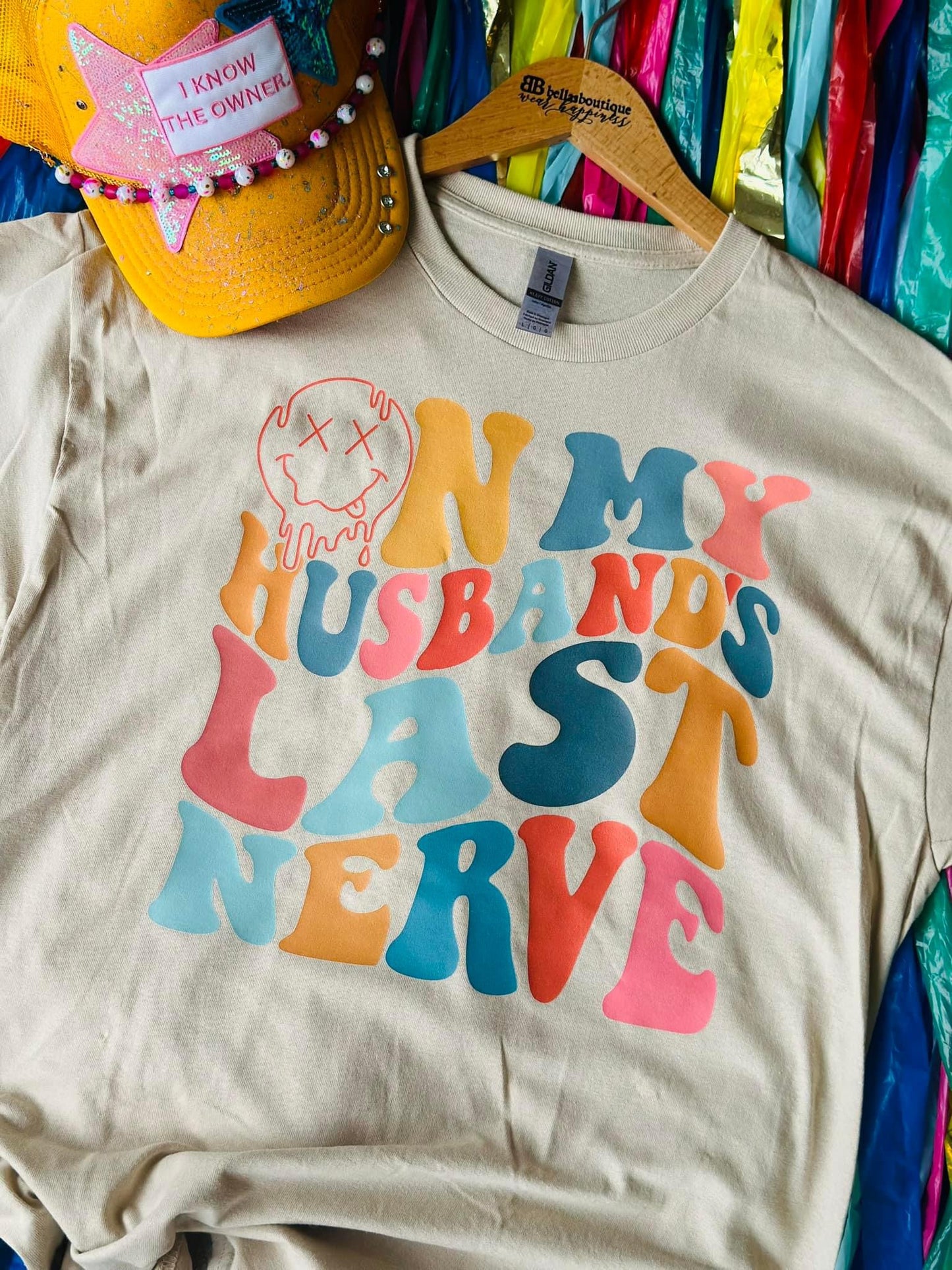 ON MY HUSBAND’S LAST NERVE - DTF TRANSFER