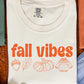 FALL VIBES - DTF TRANSFER
