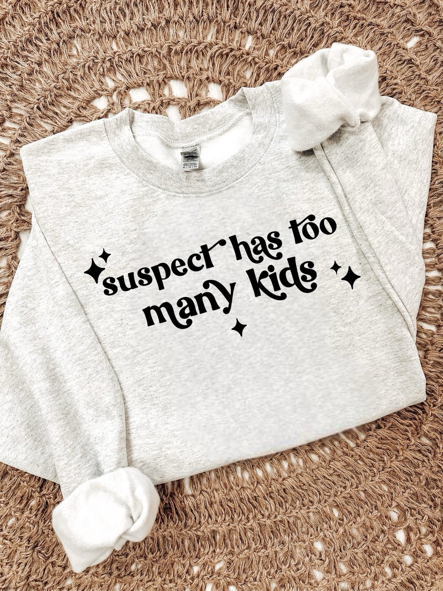 SUSPECT HAS TOO MANY KIDS - DTF TRANSFER