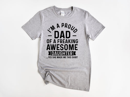DAD OF FREAKING AWESOME DAUGHTER - DTF TRANSFER