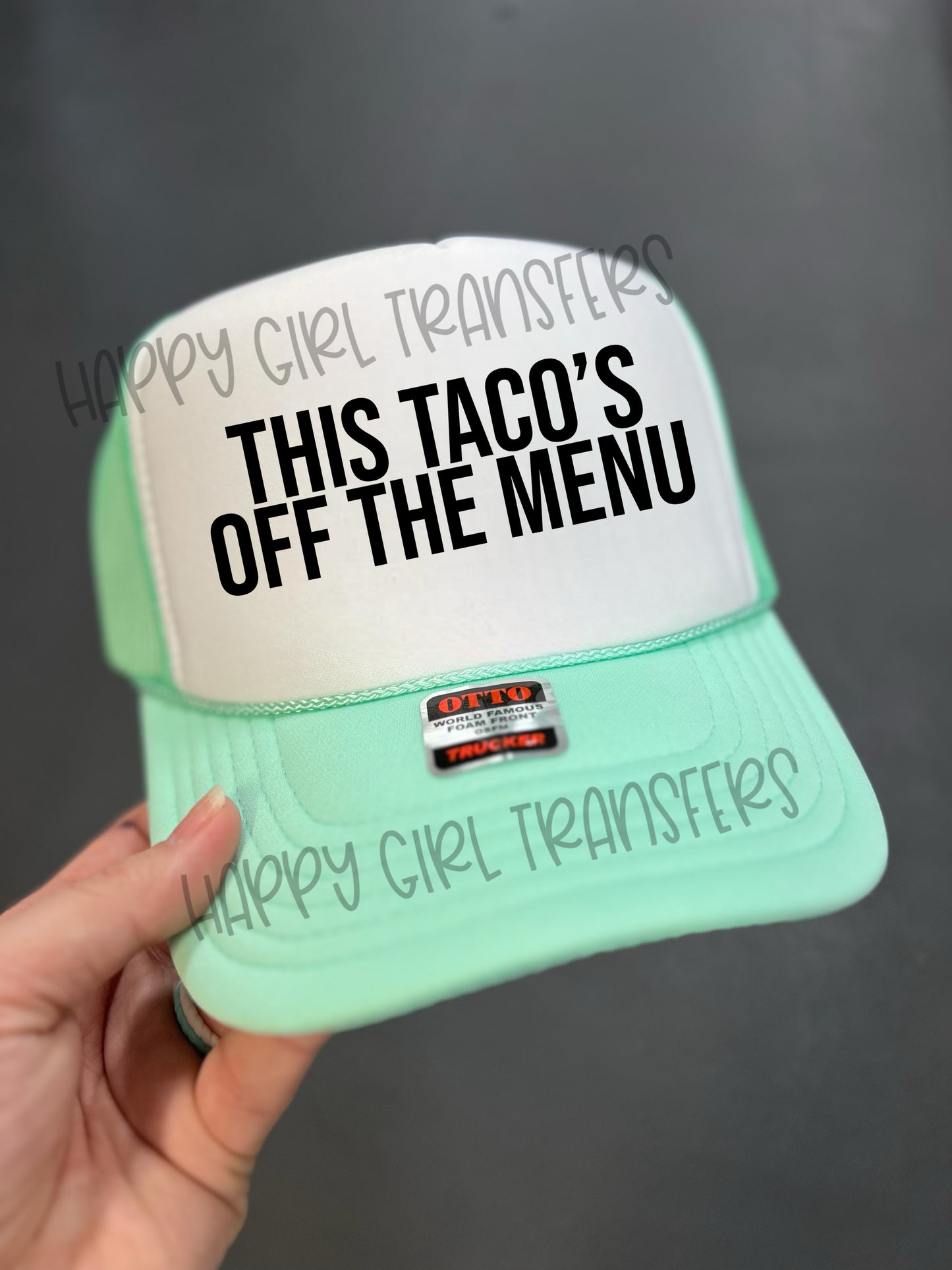 THIS TACO’S OFF THE MENU - DTF TRANSFER