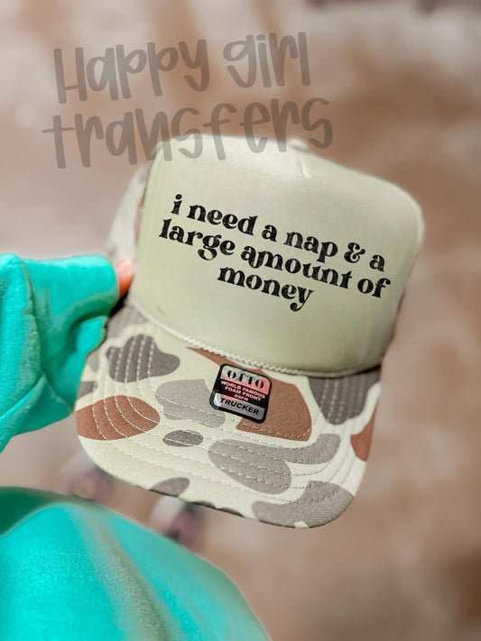 I NEED A NAP/ MONEY - DTF TRANSFER