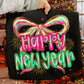 NEON HAPPY NEW YEAR   - DTF TRANSFER