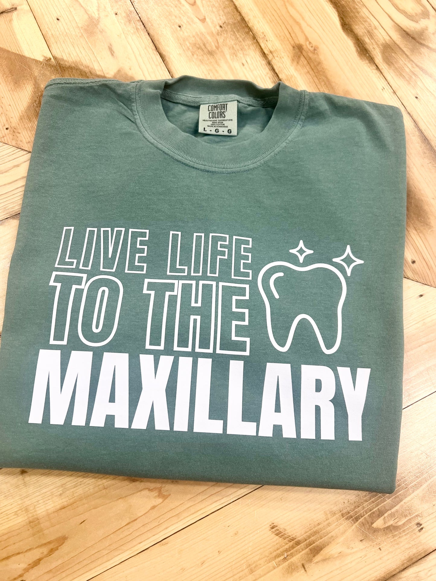 LIVE LIFE TO THE MAXILLARY - DTF TRANSFER