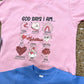 VALENTINES GOD SAYS I AM - DTF TRANSFER