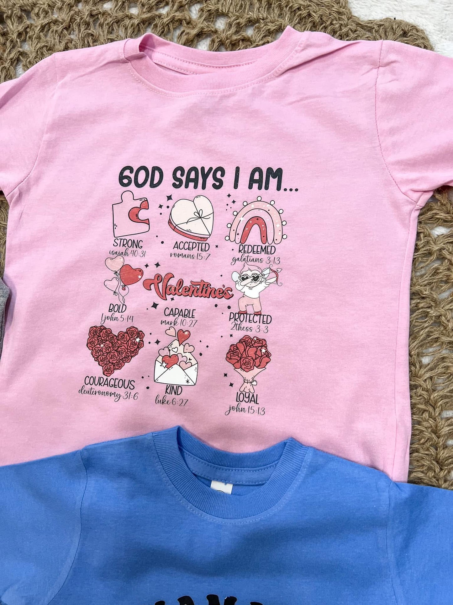 VALENTINES GOD SAYS I AM - DTF TRANSFER