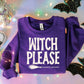 WITCH PLEASE - DTF TRANSFER