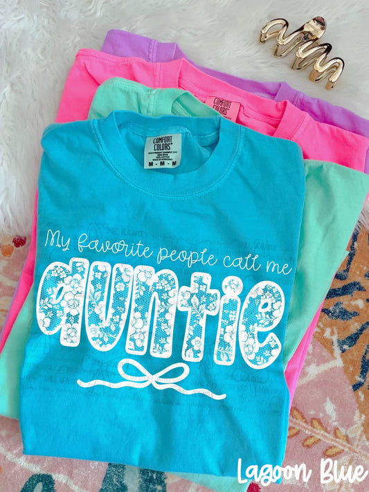 MY FAVORITE PEOPLE CALL ME AUNTIE - DTF TRANSFER