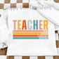 TEACHER: LOVE, INSPIRE, MOTIVATOR, EDUCATOR - DTF TRANSFER