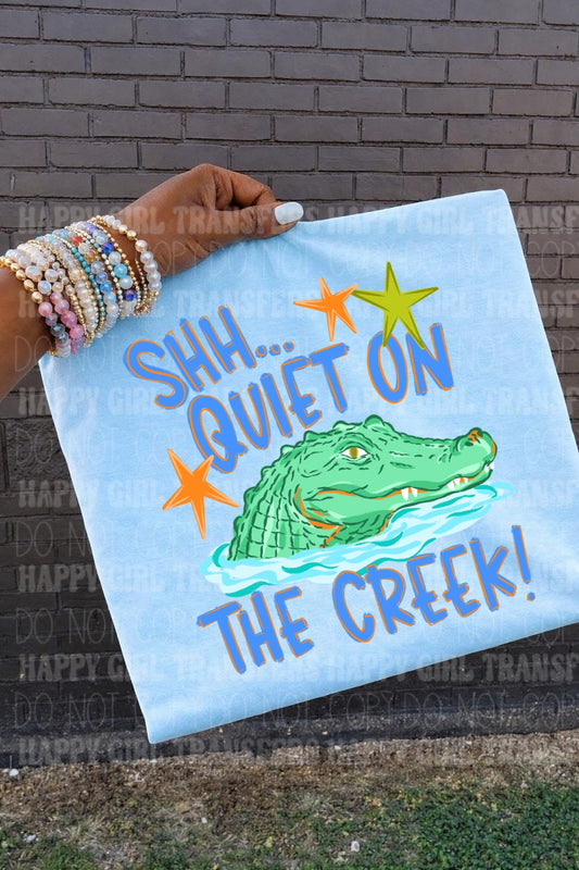 SHHH.. QUIET ON THE CREEK BLUE - DTF TRANSFER