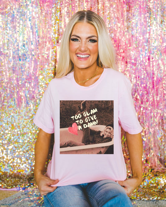 TOO GLAM TO GIVE A DAMN-DTF TRANSFER