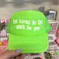 LET KARMA DO THE WORK FOR YOU - DTF TRANSFER