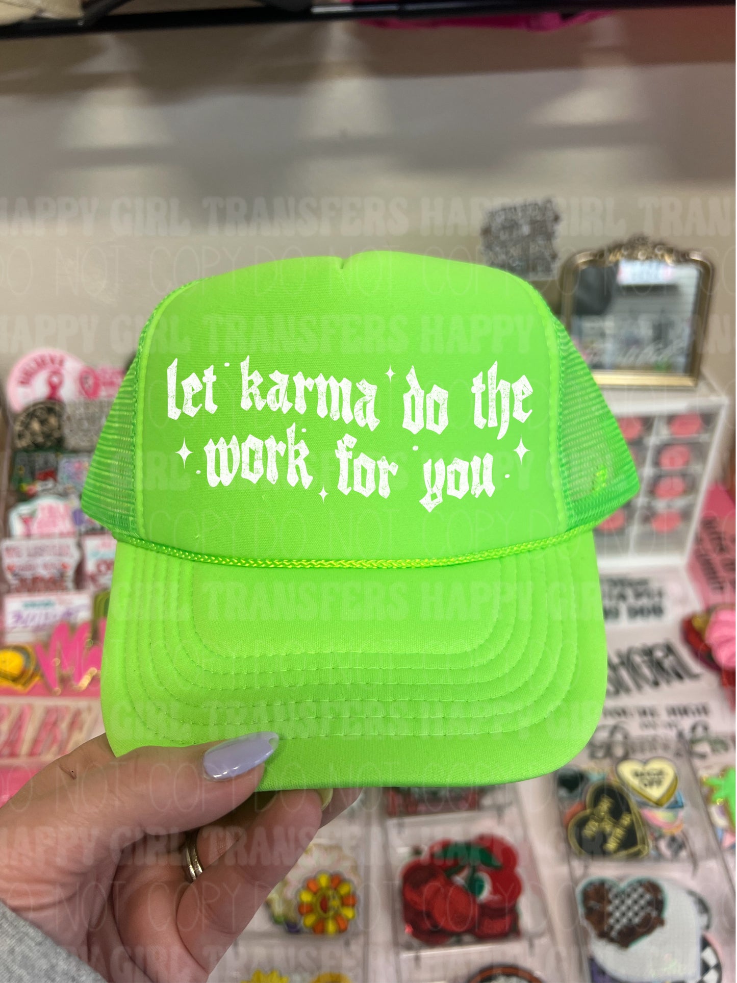 LET KARMA DO THE WORK FOR YOU - DTF TRANSFER