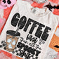 COFFEE FIRST - DTF TRANSFER