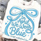 IN APRIL WE WHERE BLUE ACCEPT UNDERSTAND LOVE - DTF TRANSFER