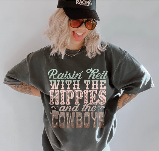 RAISIN’ HELL WITH HIPPIES & COWBOYS- DTF TRANSFER