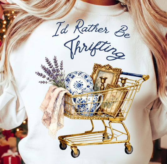 I’D RATHER BE THRIFTING/ SHOPPING CART - DTF TRANSFER