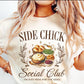 SIDE CHICK SOCIAL CLUB - DTF TRANSFER