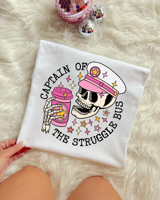CAPTAIN OF THE STRUGGLE BUS - DTF TRANSFER