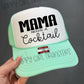MAMA NEEDS A COCKTAIL - DTF TRANSFER
