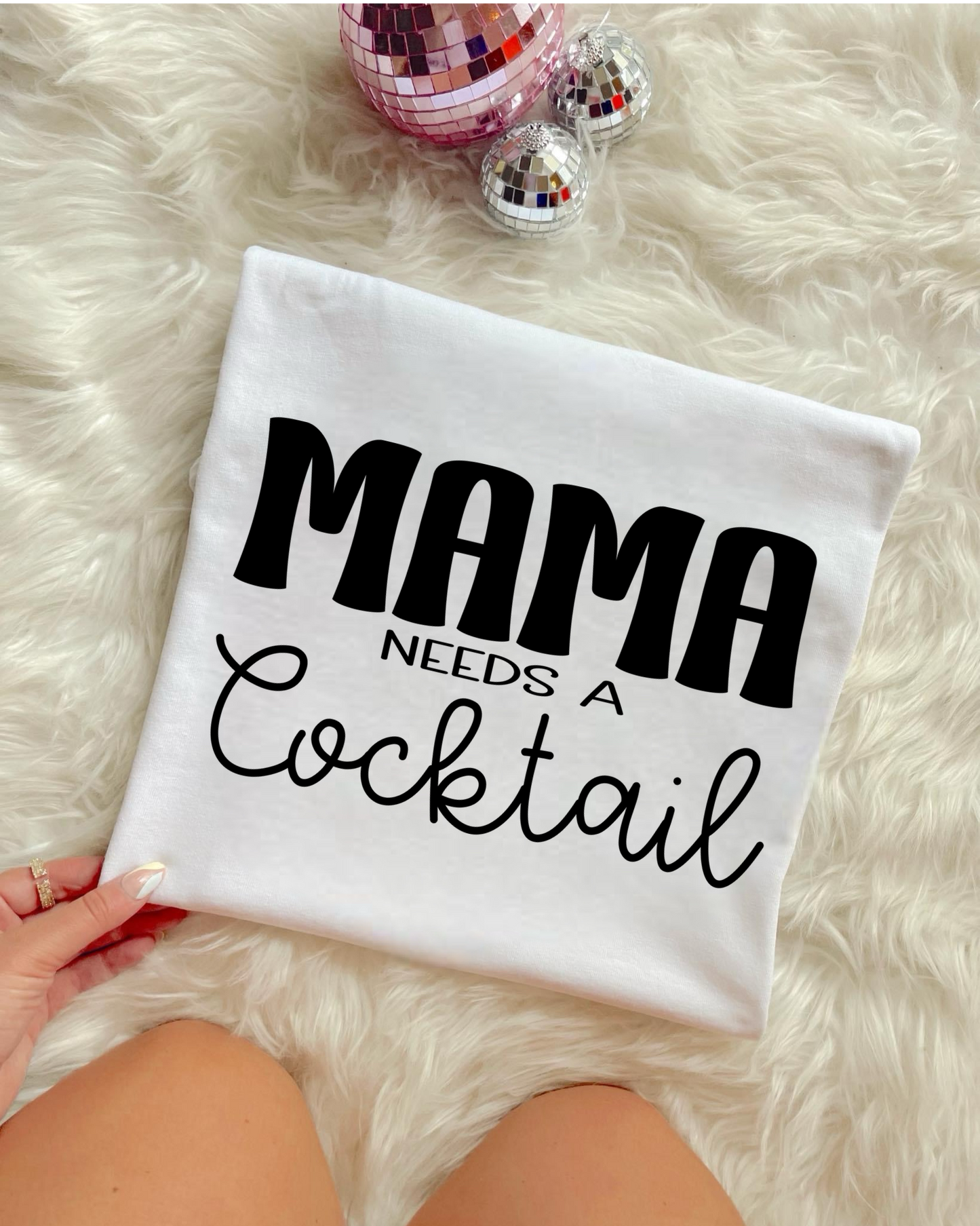 MAMA NEEDS A COCKTAIL - DTF TRANSFER