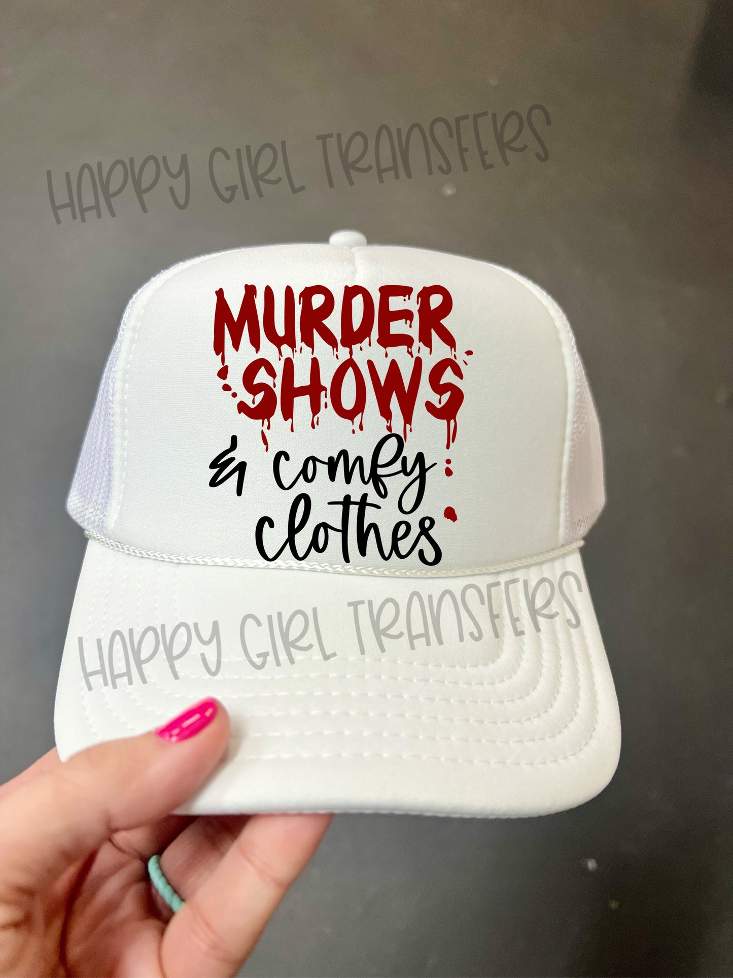 MURDER SHOWS & COMFY CLOTHES - DTF TRANSFER