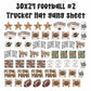 30x24  FOOTBALL #2 PRE-MADE HAT GANG SHEET