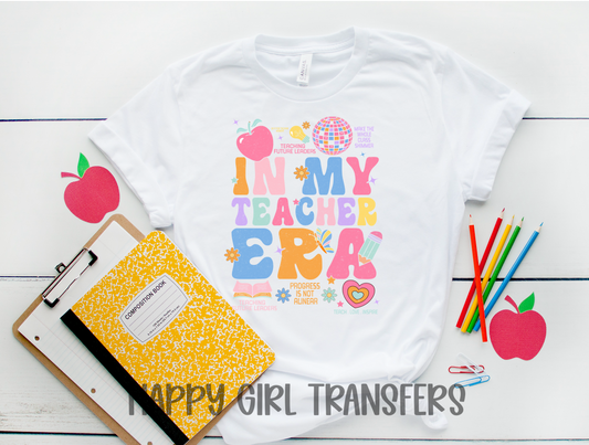 IN MY TEACHER ERA - DTF TRANSFER