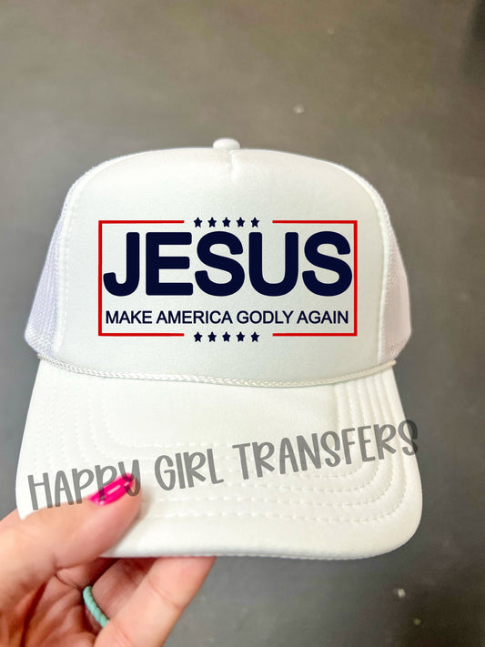 JESUS MAKE AMERICA GODLY AGAIN - DTF TRANSFER