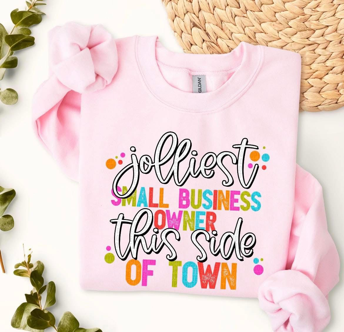 JOLLIEST SMALL BUSINESS OWNER THIS SIDE OF TOWN - DTF TRANSFER