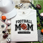 FOOTBALL MOM: LIKE A NORMAL MOM BUT LOUDER AND PROUDER - DTF TRANSFER