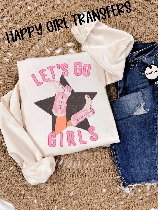 LET’S GO GIRLS- DTF TRANSFER
