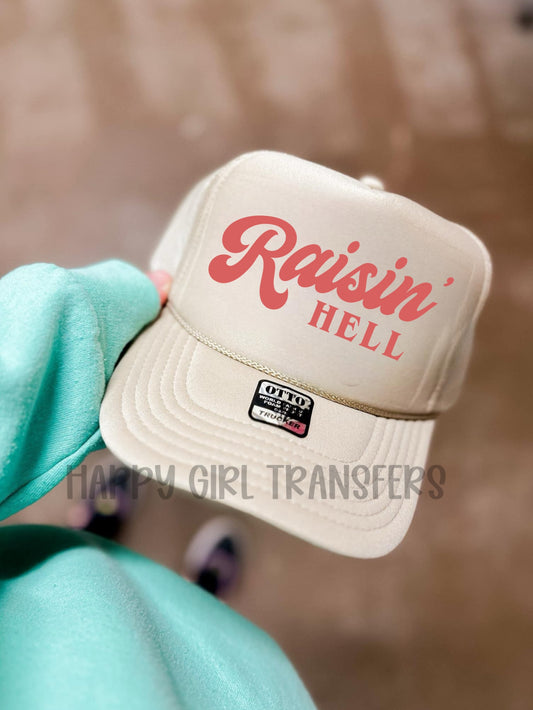 RAISIN’ HELL - DTF TRANSFER