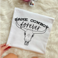 SAME COWBOY FOREVER - DTF TRANSFER