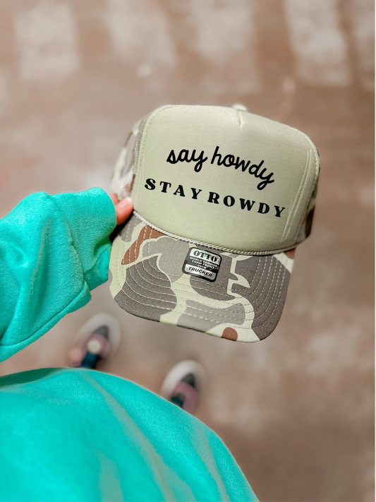 SAY HOWDY STAY ROWDY-DTF TRANSFER
