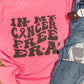 IN MY CANCER FREE ERA - DTF TRANSFER