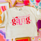 GALENTINE GANG - DTF TRANSFER